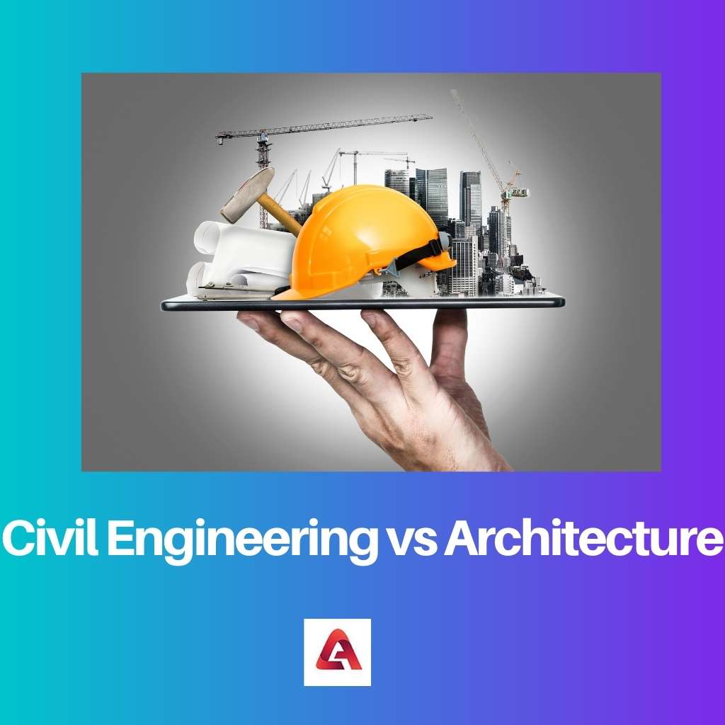 Civil Engineering vs Architecture