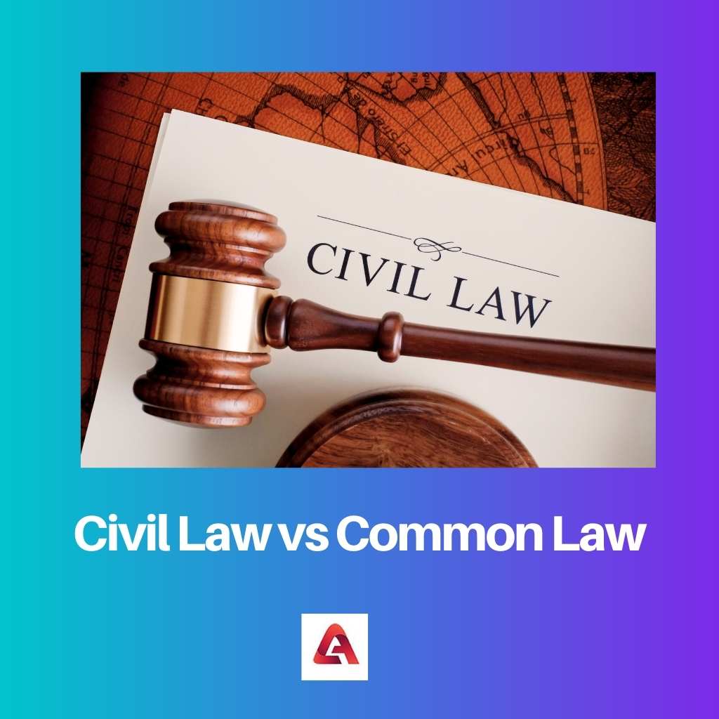 Civil Law vs Common Law