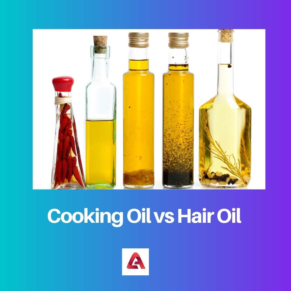 Cooking Oil vs Hair Oil