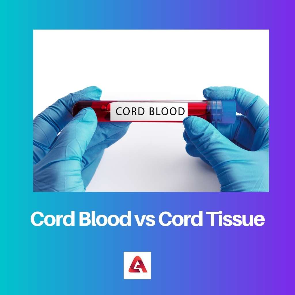 Cord Blood vs Cord Tissue