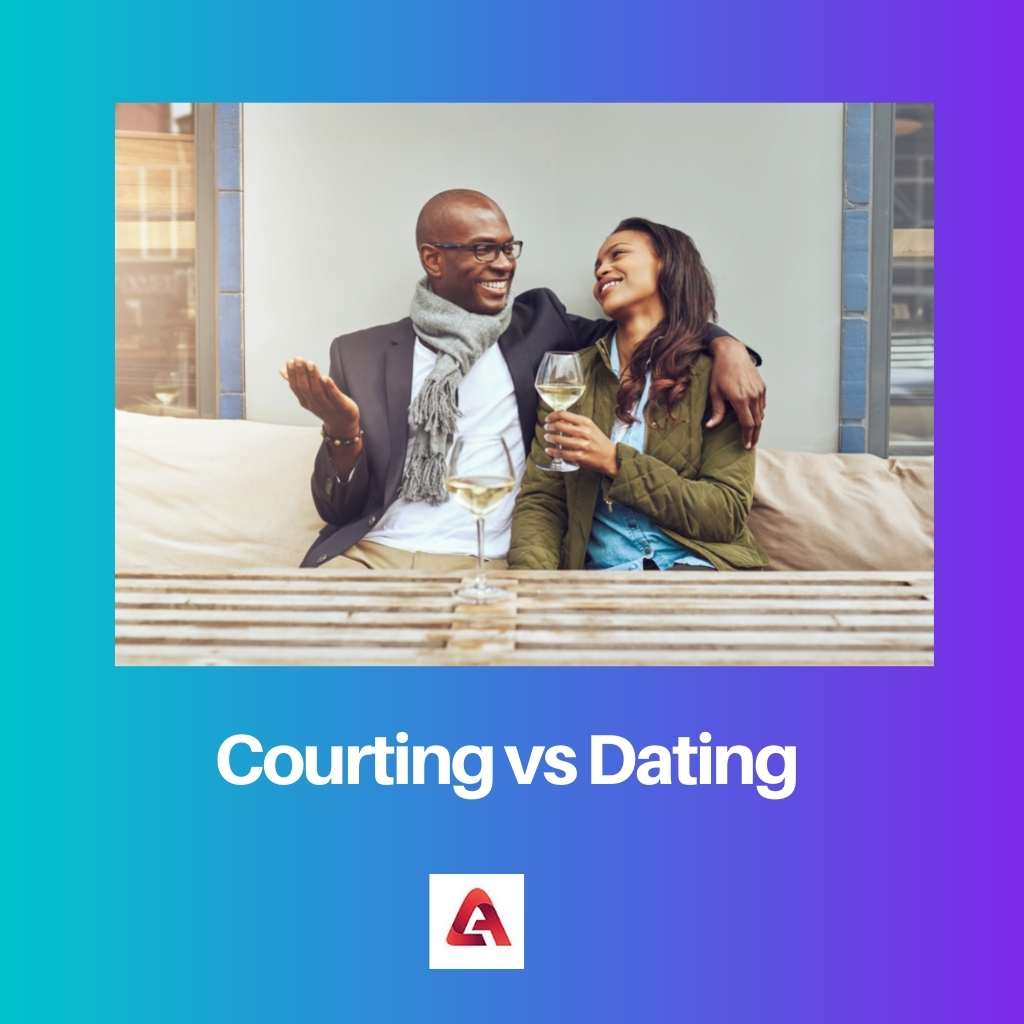 Difference Between Courting and Dating