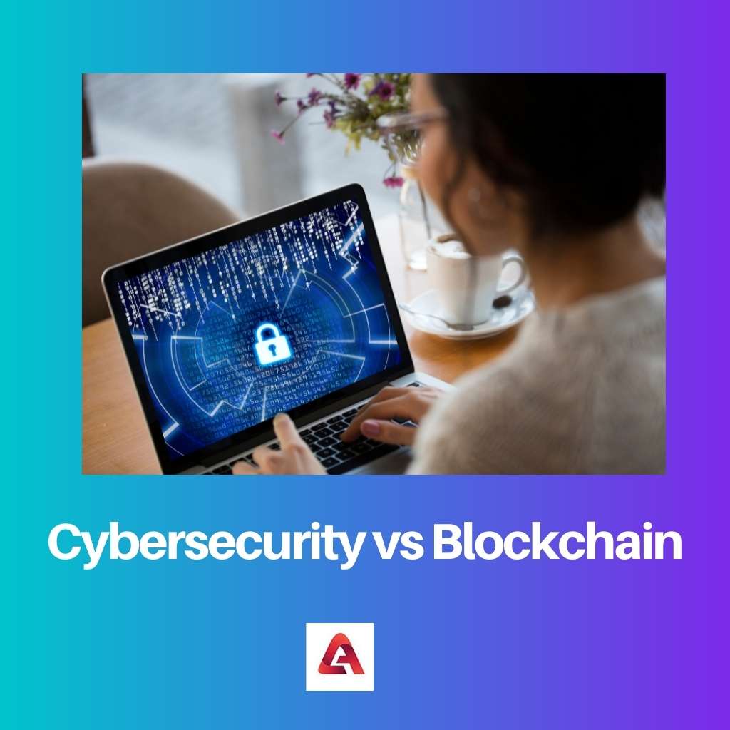 Cybersecurity vs Blockchain