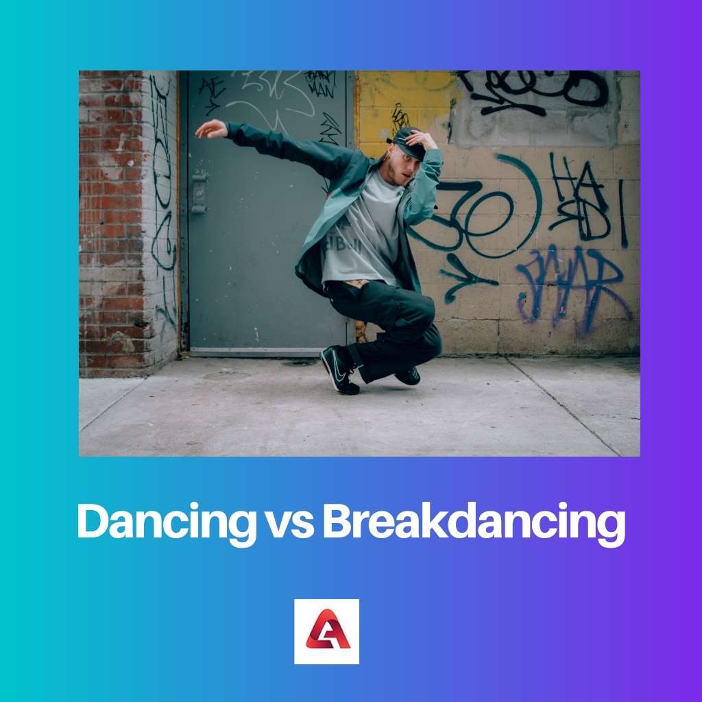 Dancing vs Breakdancing
