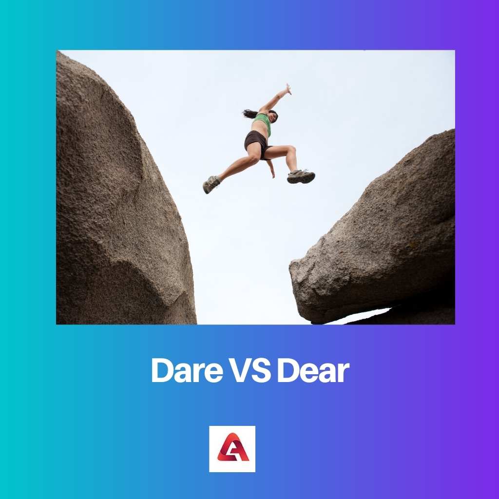 Dare VS Dear