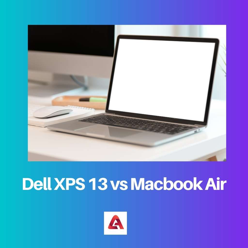 Dell XPS 13 vs Macbook Air