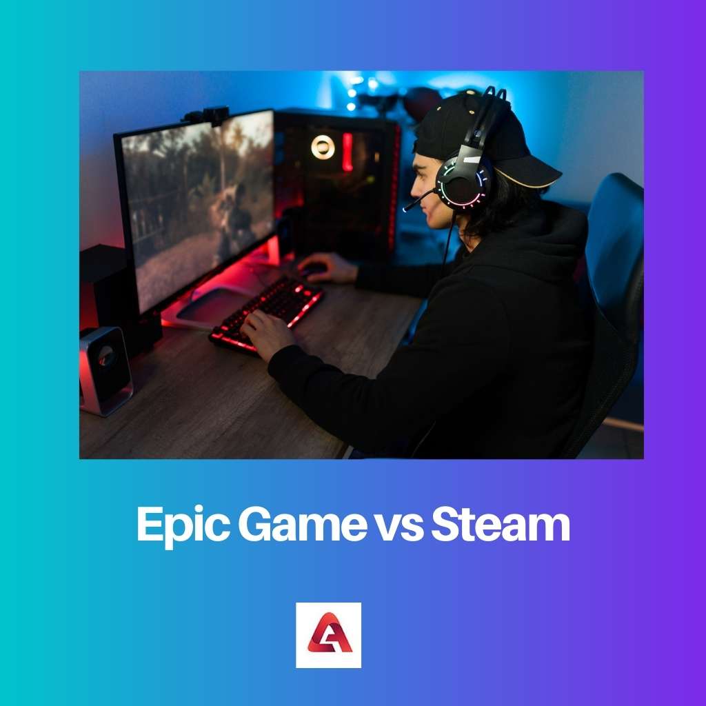 Epic Game vs Steam
