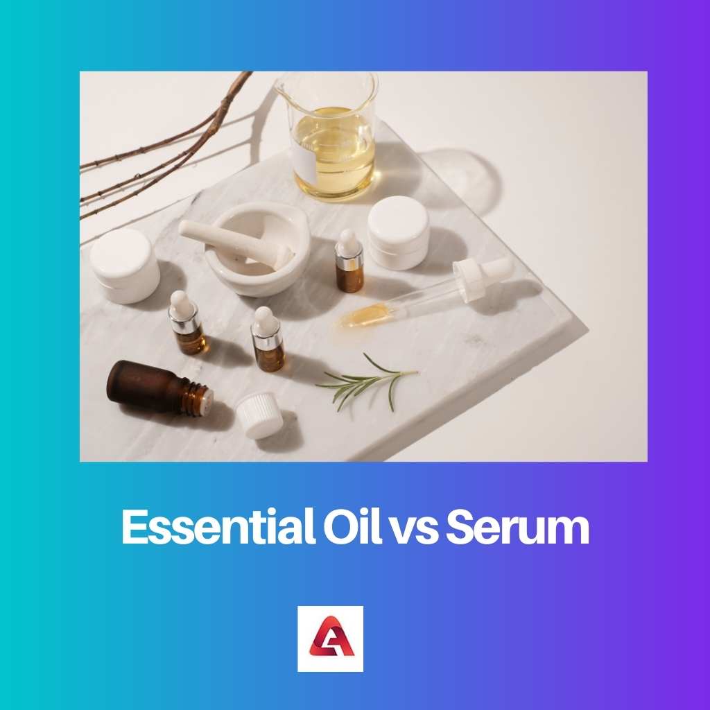 Essential Oil vs Serum