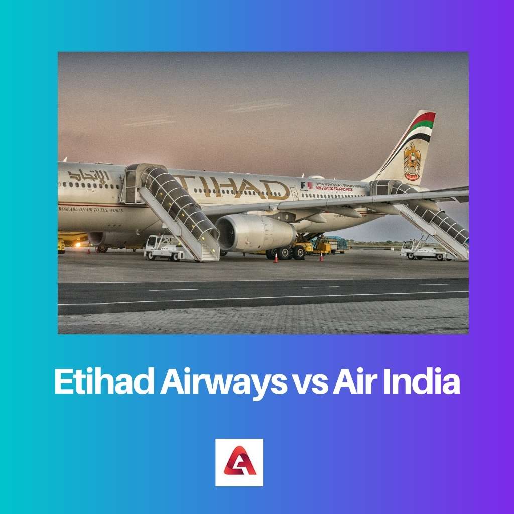 Etihad Airways vs Air India