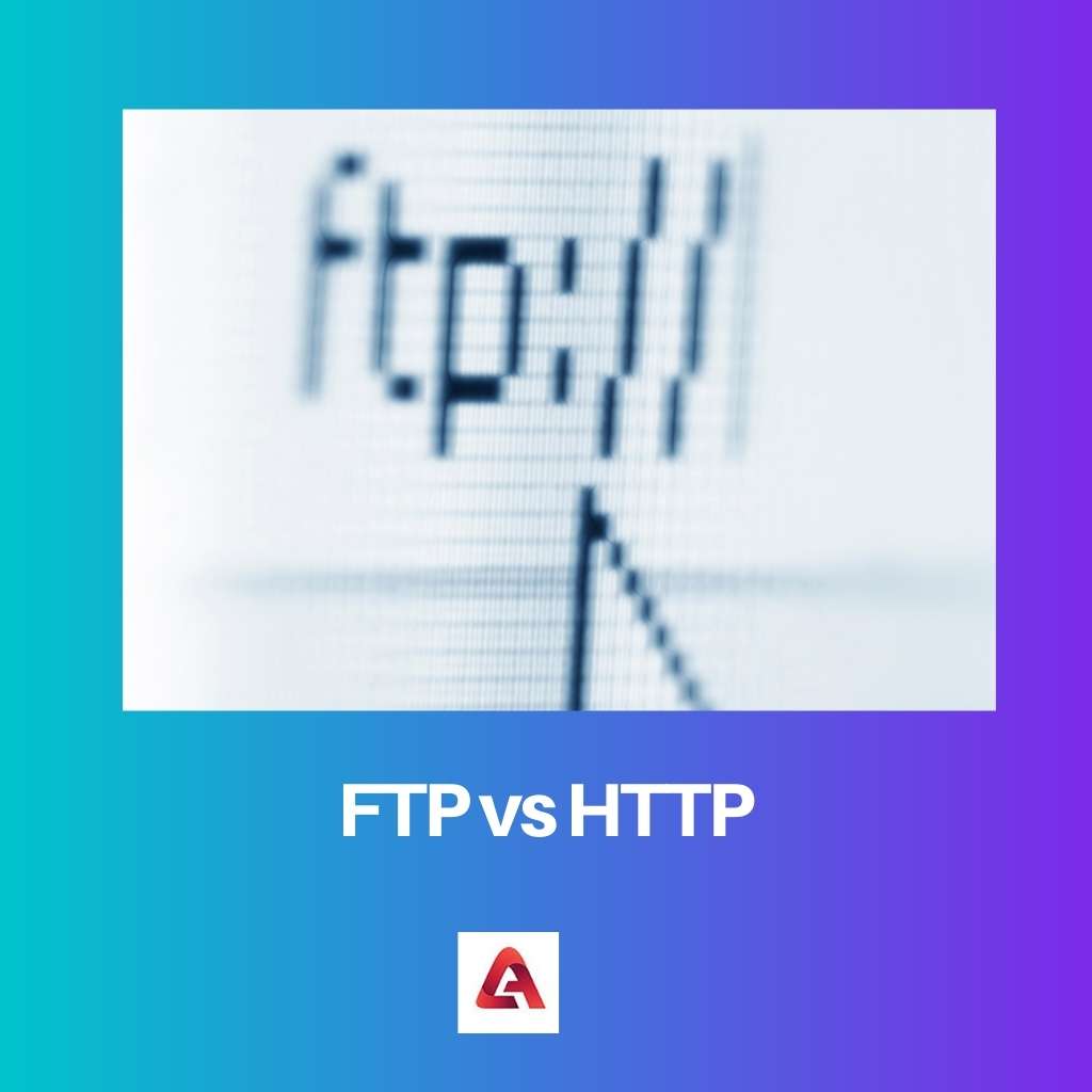 FTP vs HTTP