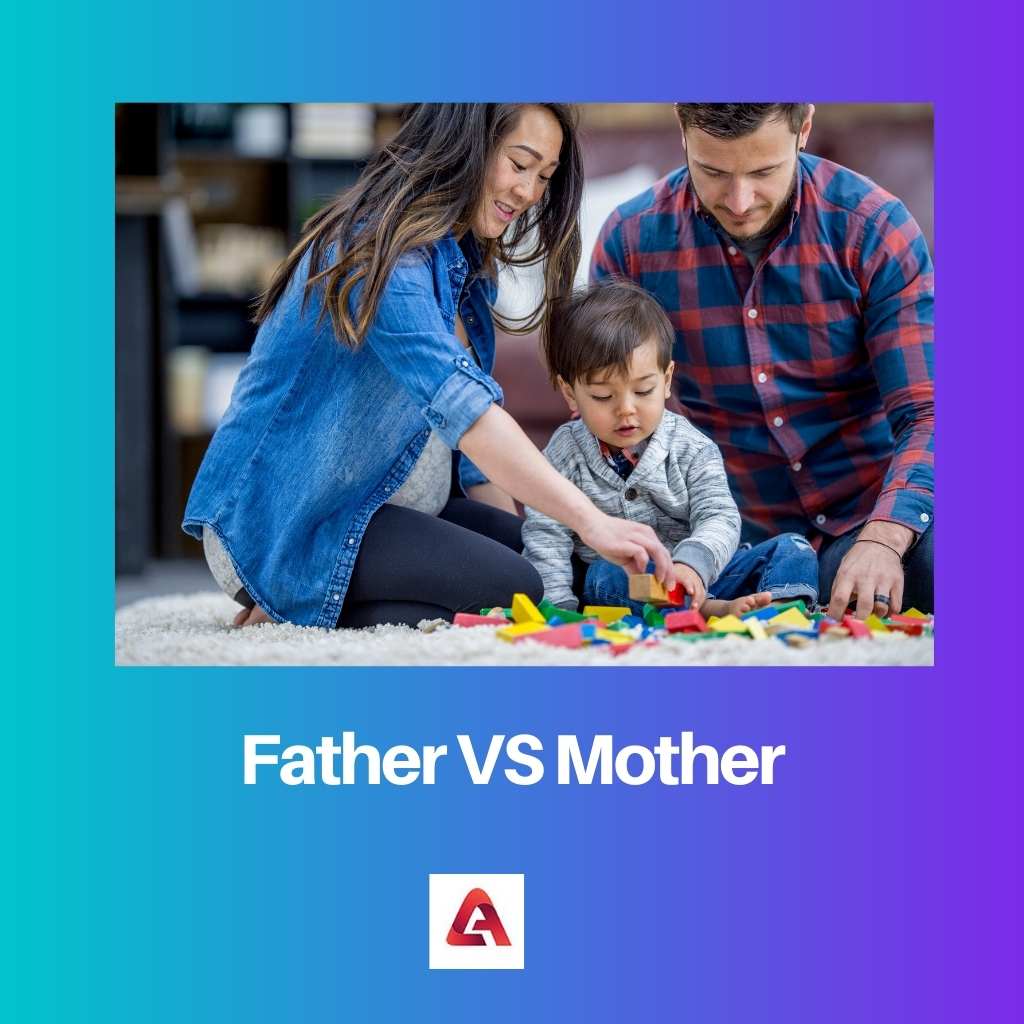 Father VS Mother
