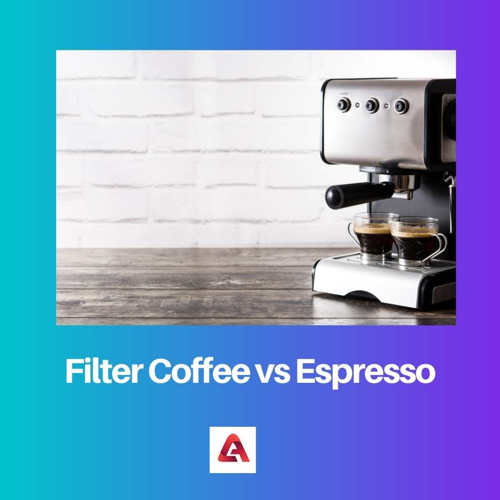 Filter Coffee vs Espresso