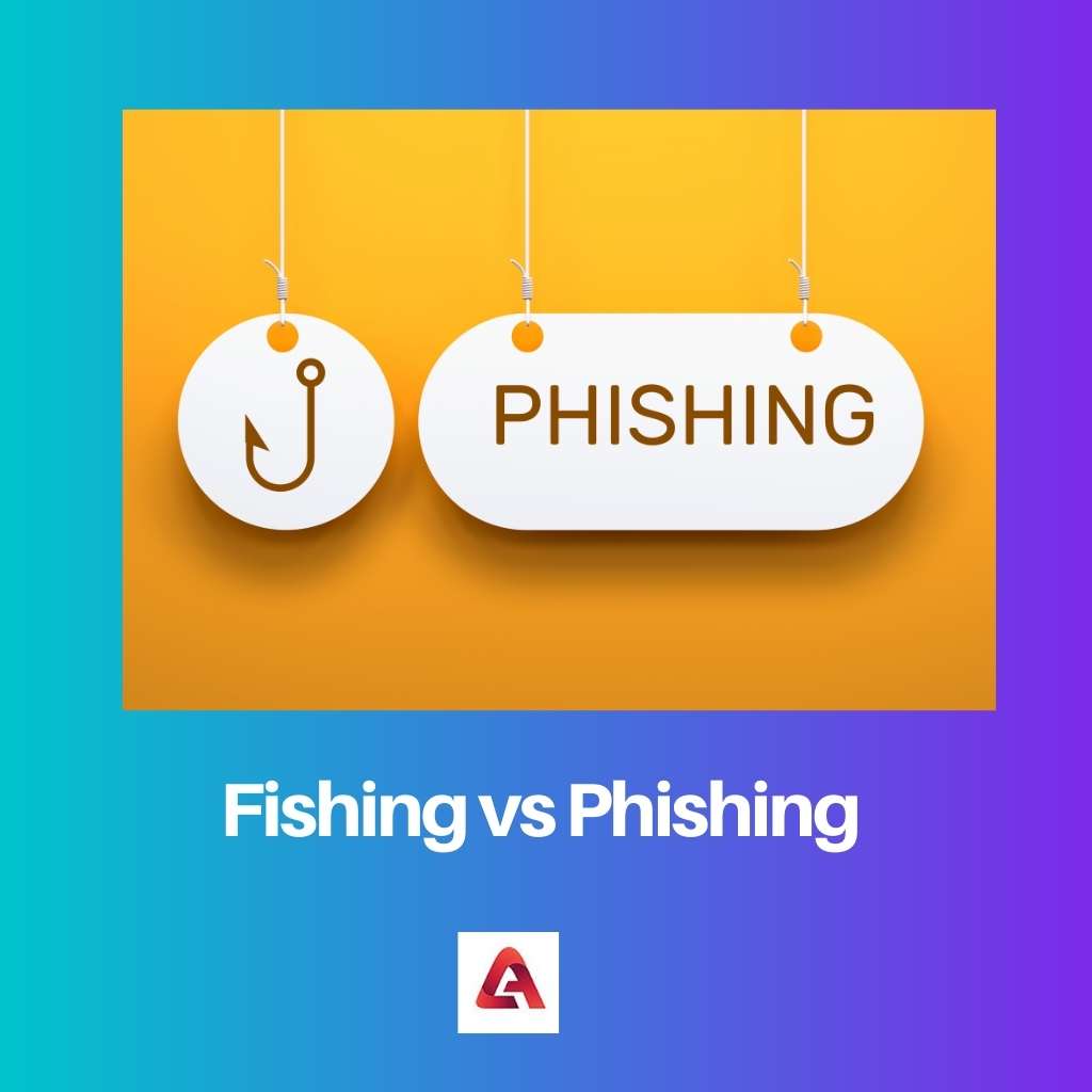 Fishing vs Phishing