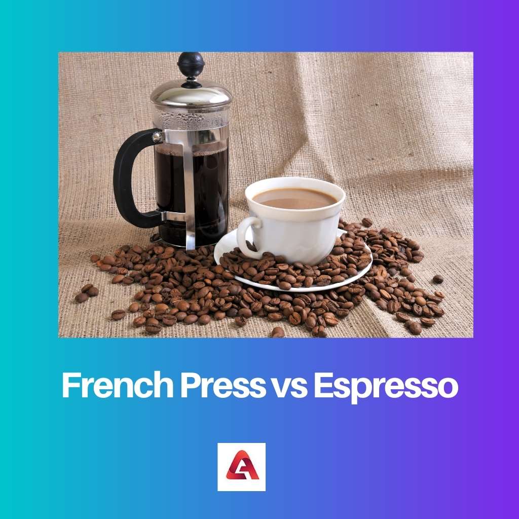 French Press vs Espresso