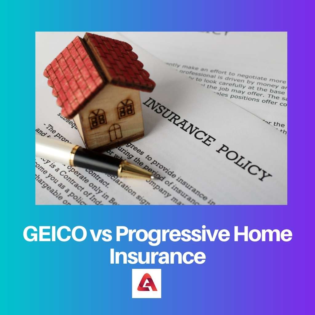 GEICO vs Progressive Home Insurance