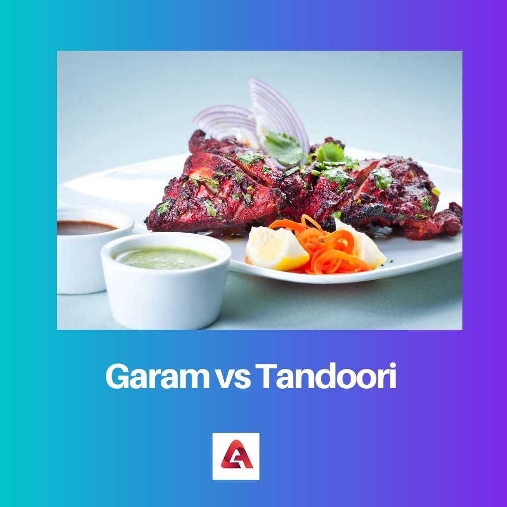 Garam vs Tandoori