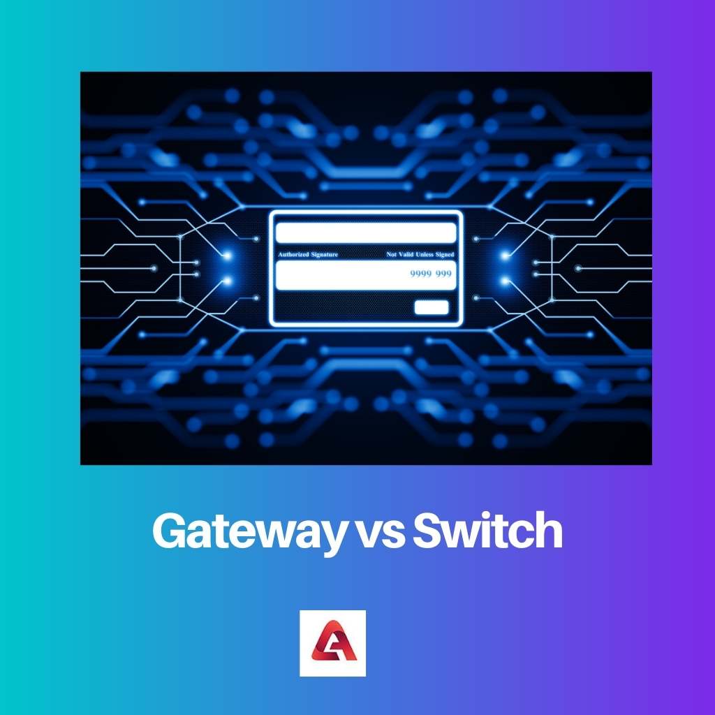 Gateway vs Switch