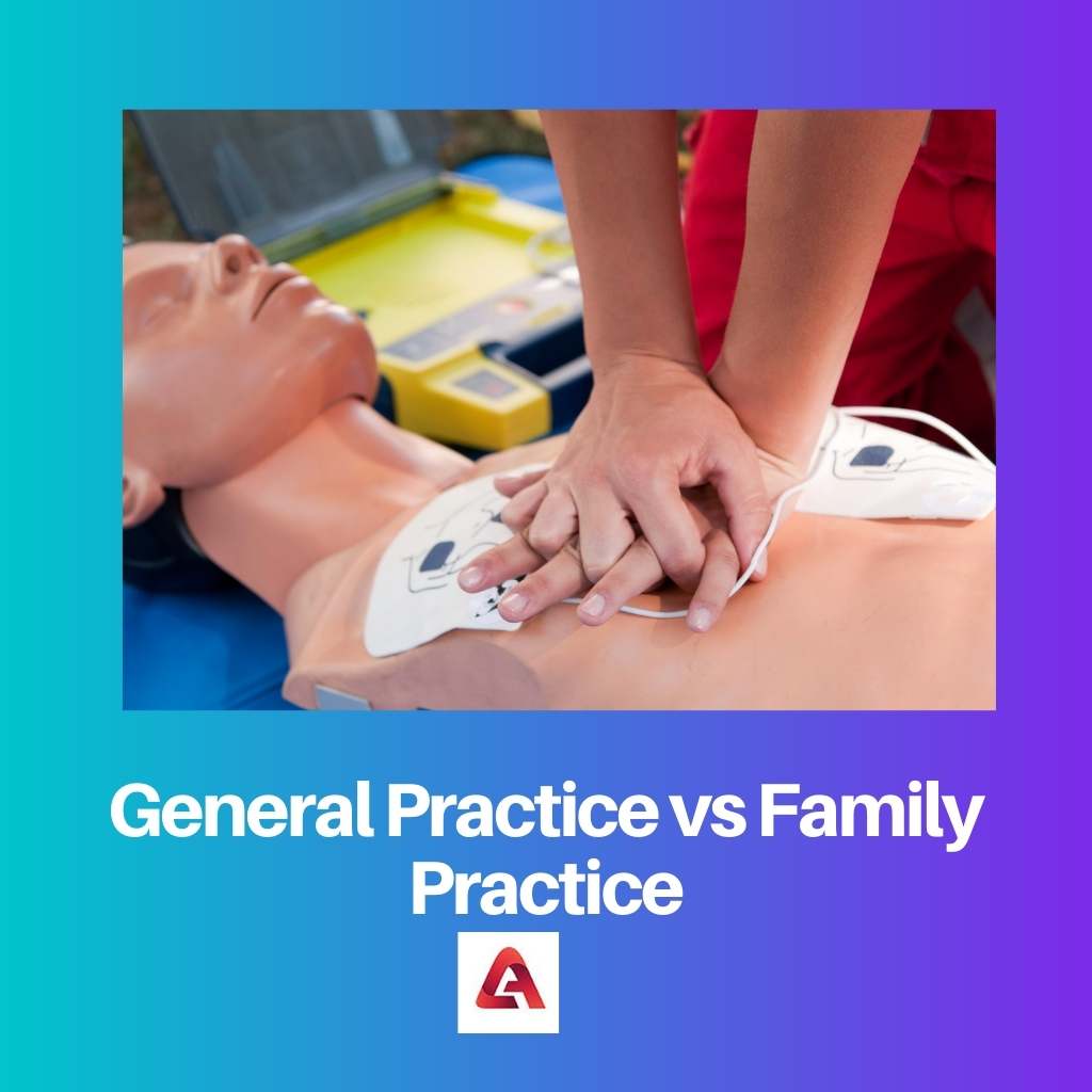 General Practice vs Family Practice