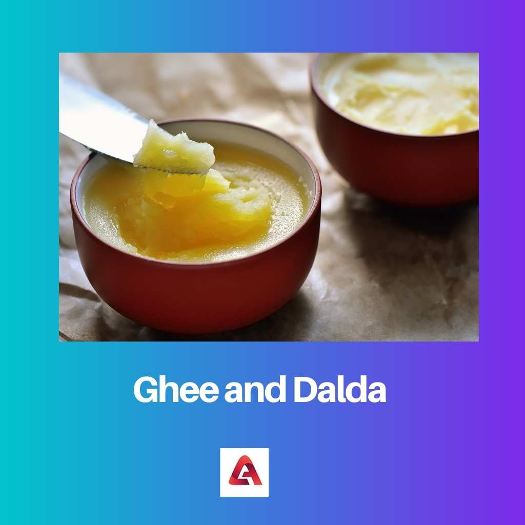 Difference Between Ghee and Dalda