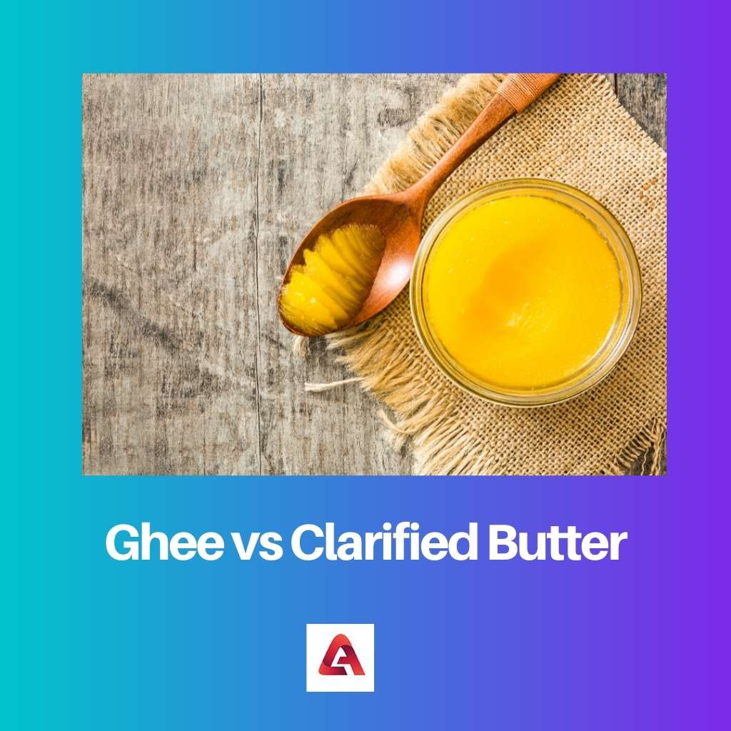 Ghee vs Clarified Butter