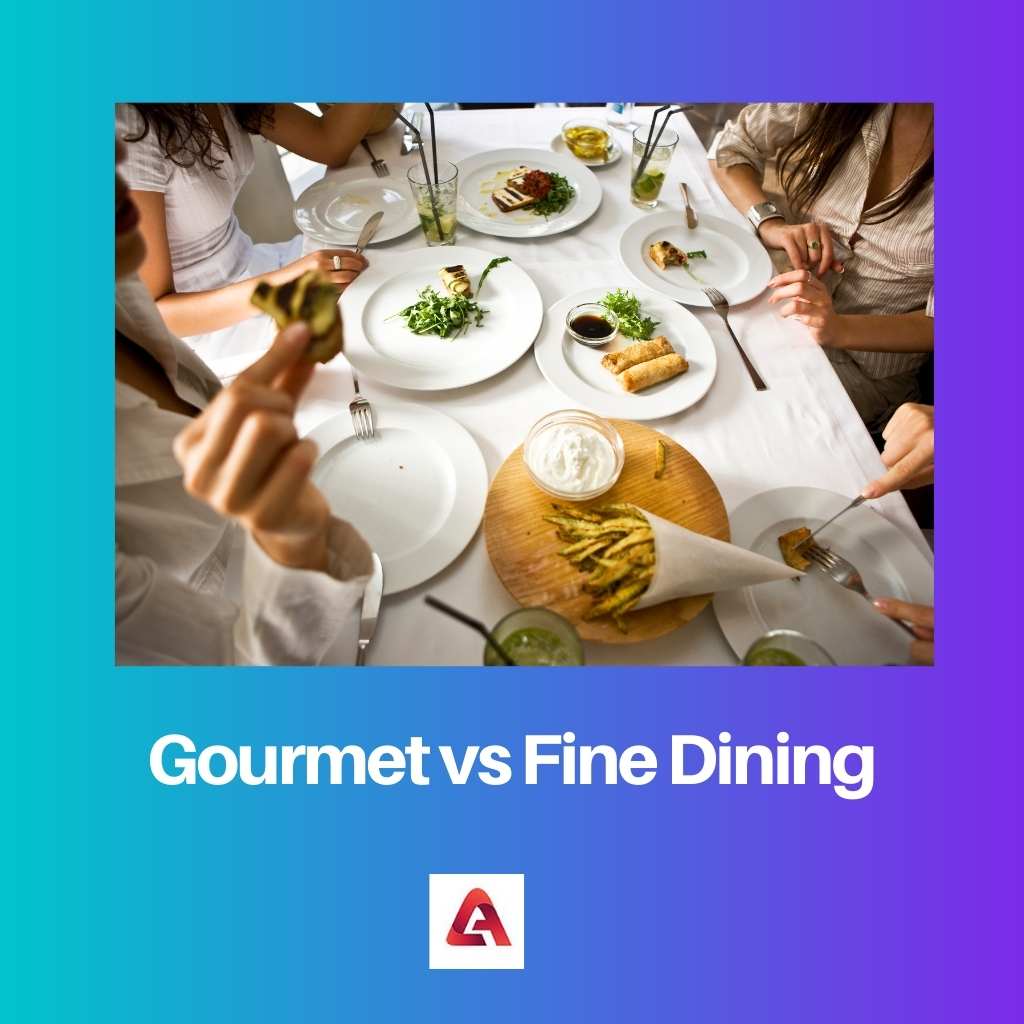 Gourmet vs Fine Dining