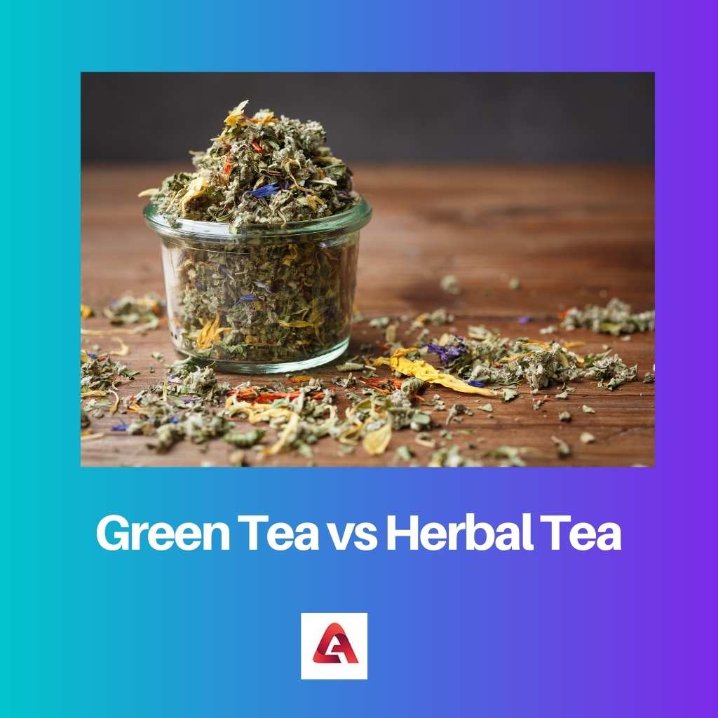 Green Tea vs Herbal Tea