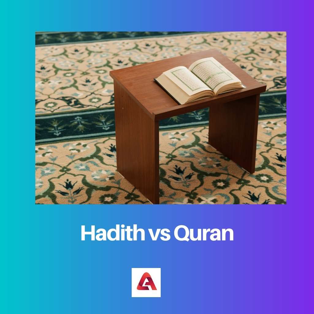 Hadith vs Quran