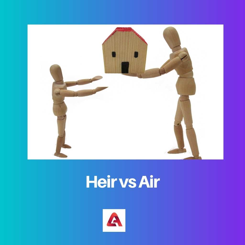 Heir vs Air