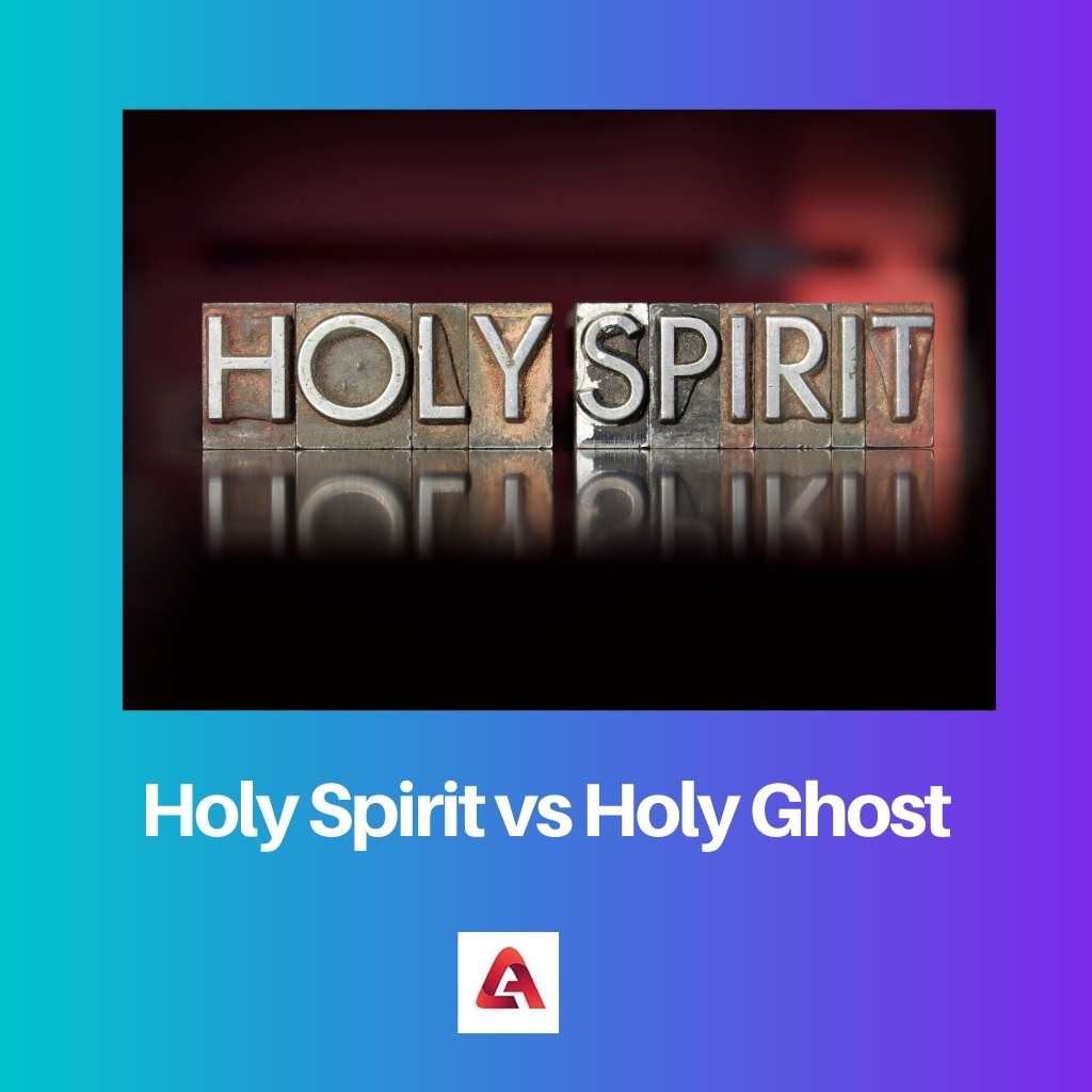 Holy Spirit vs Holy Ghost