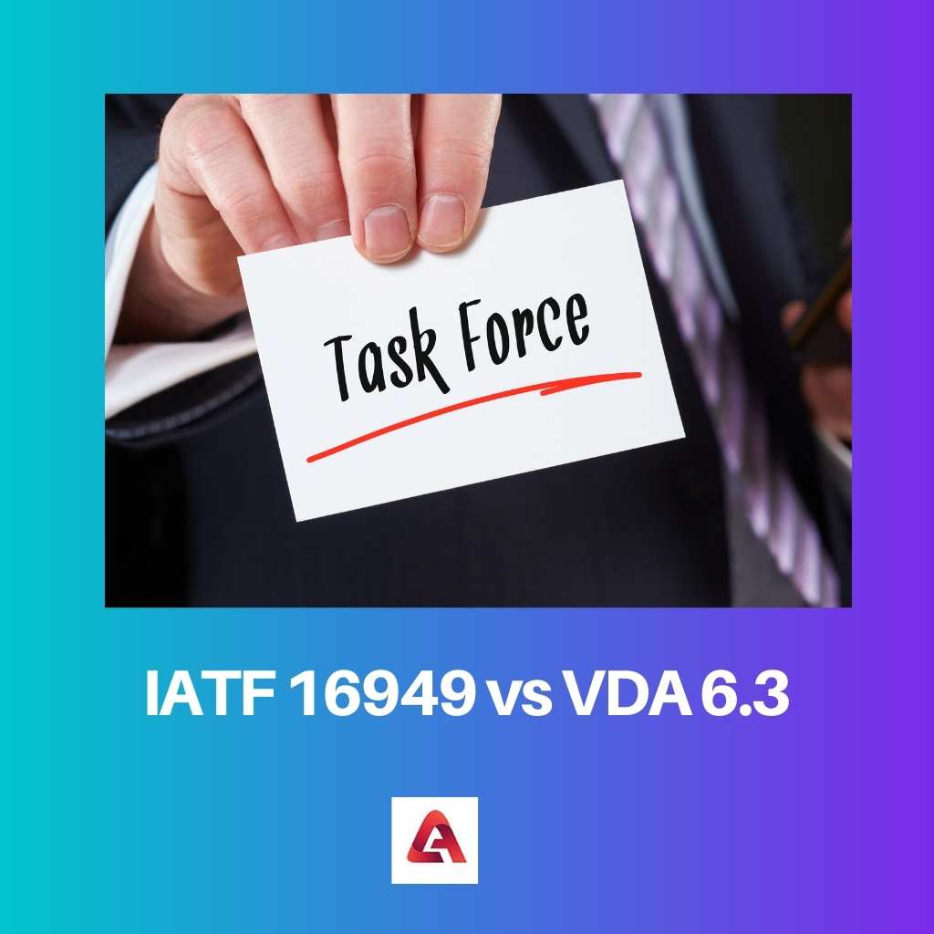 IATF 16949 vs VDA 6.3