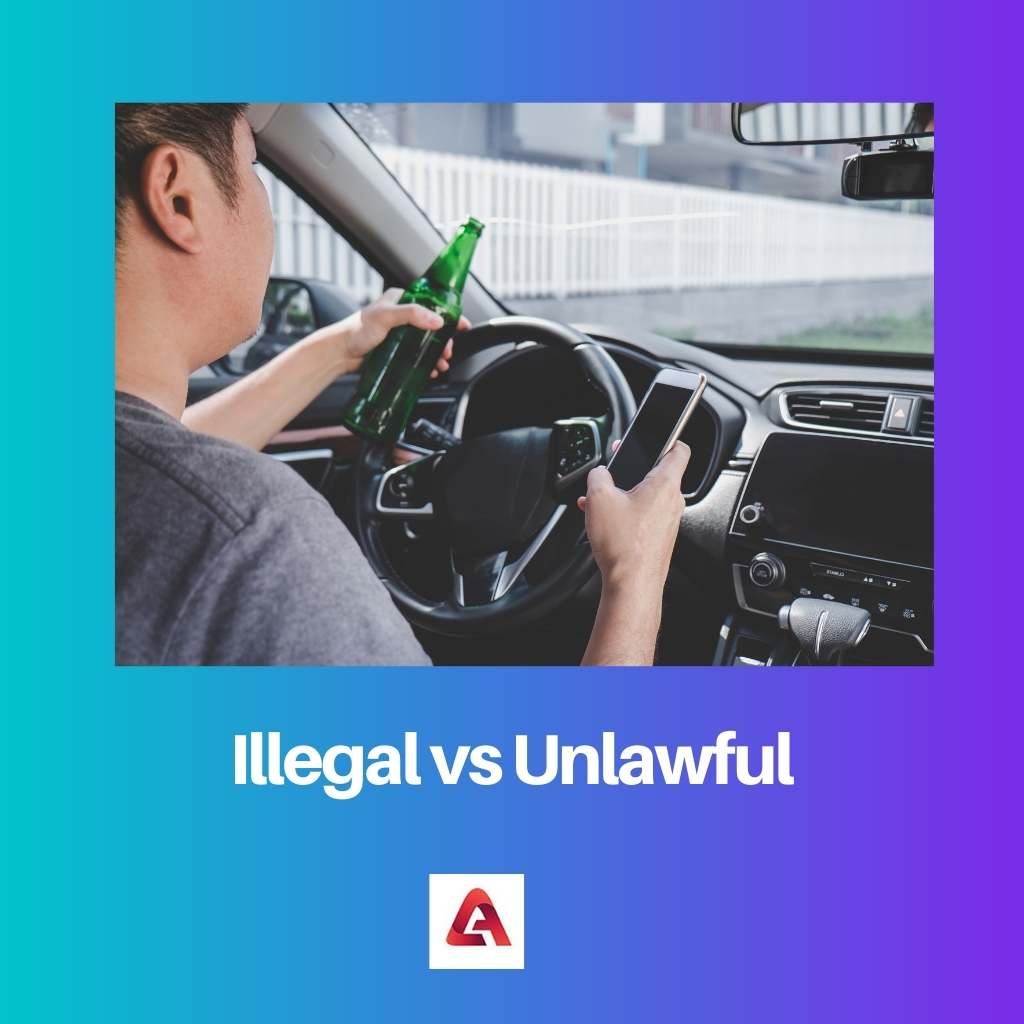Illegal vs Unlawful