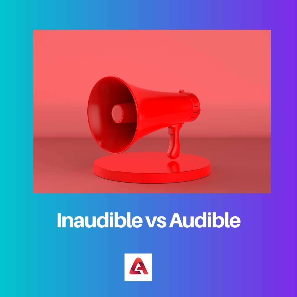 Inaudible vs Audible