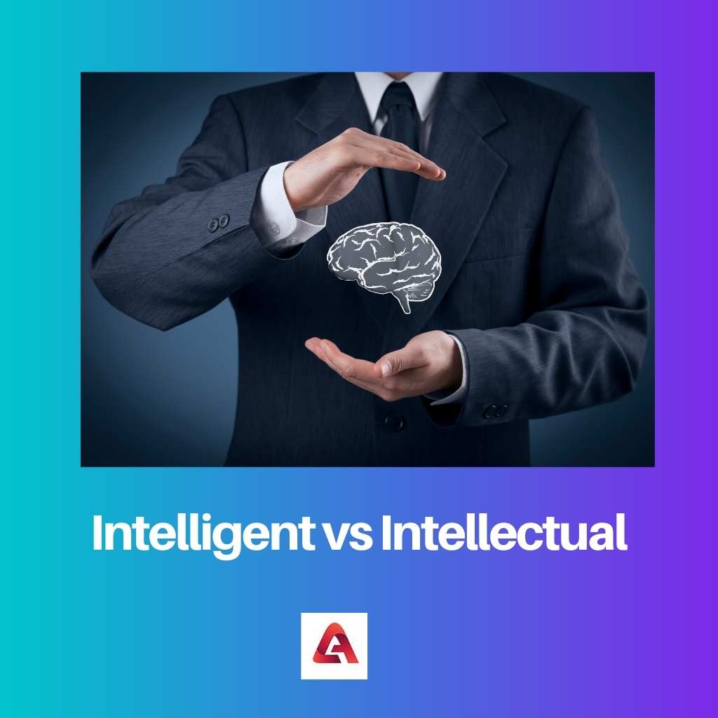 Intelligent vs Intellectual