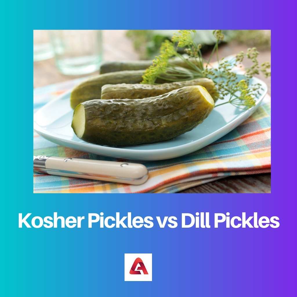 Kosher Pickles vs Dill Pickles