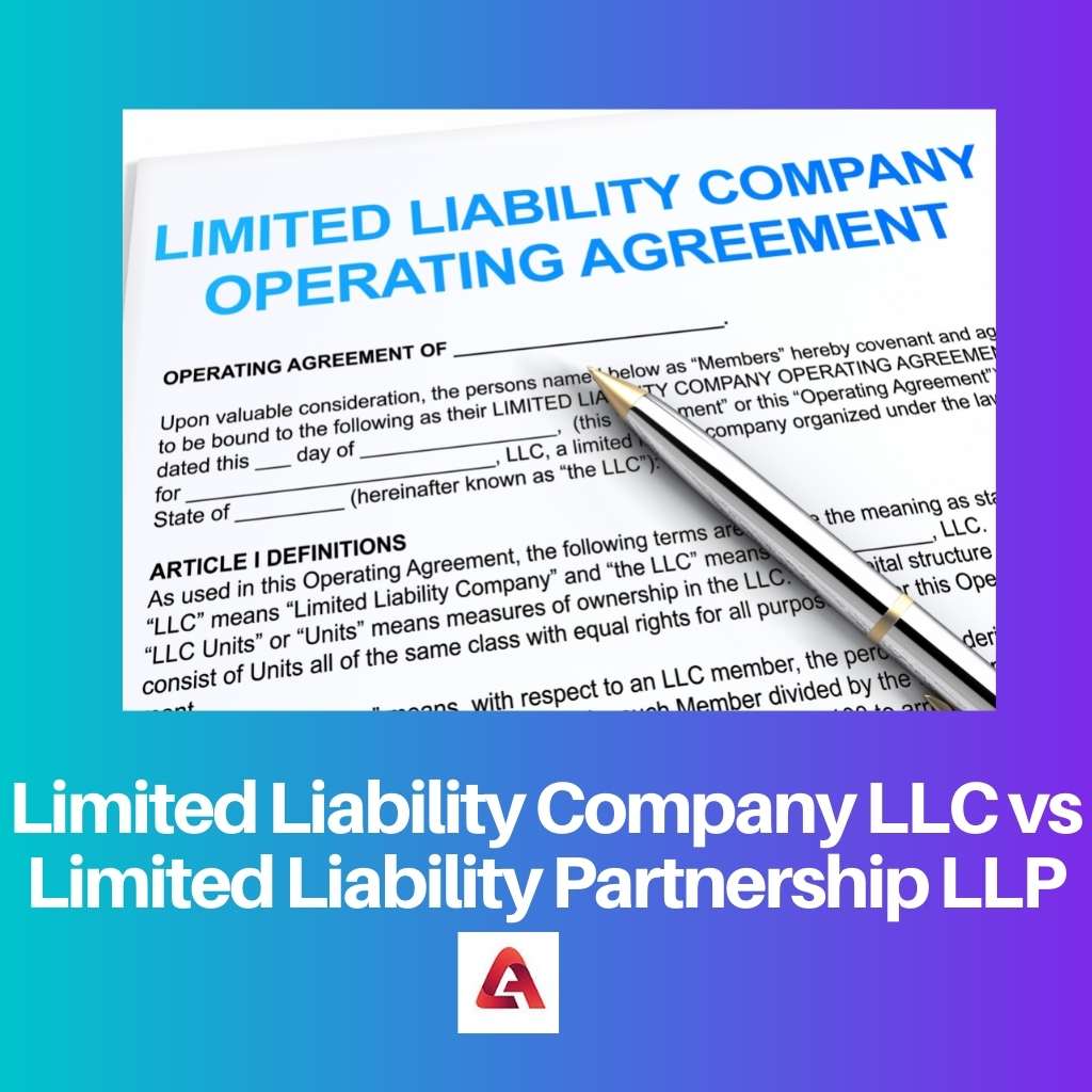 Limited Liability Company LLC vs Limited Liability Partnership LLP