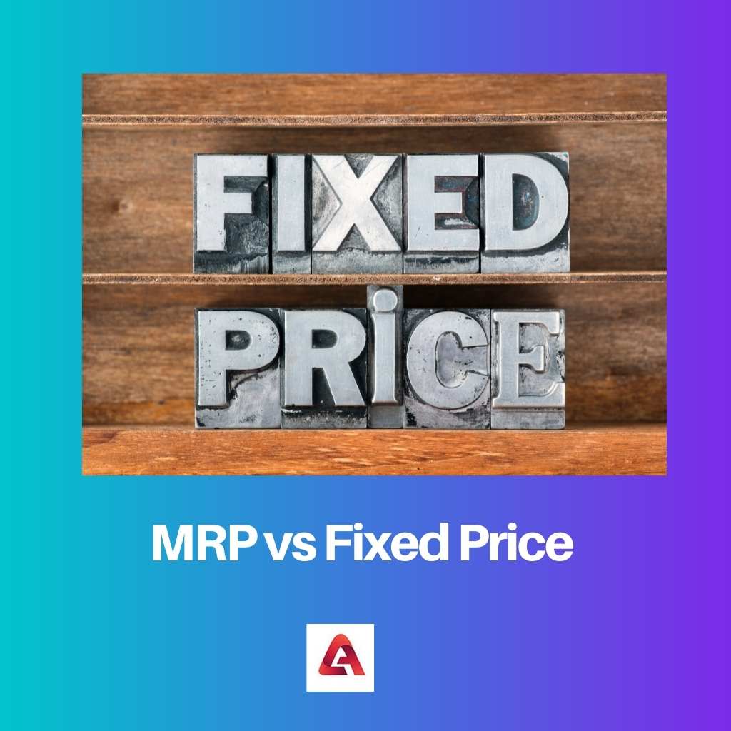 MRP vs Fixed Price