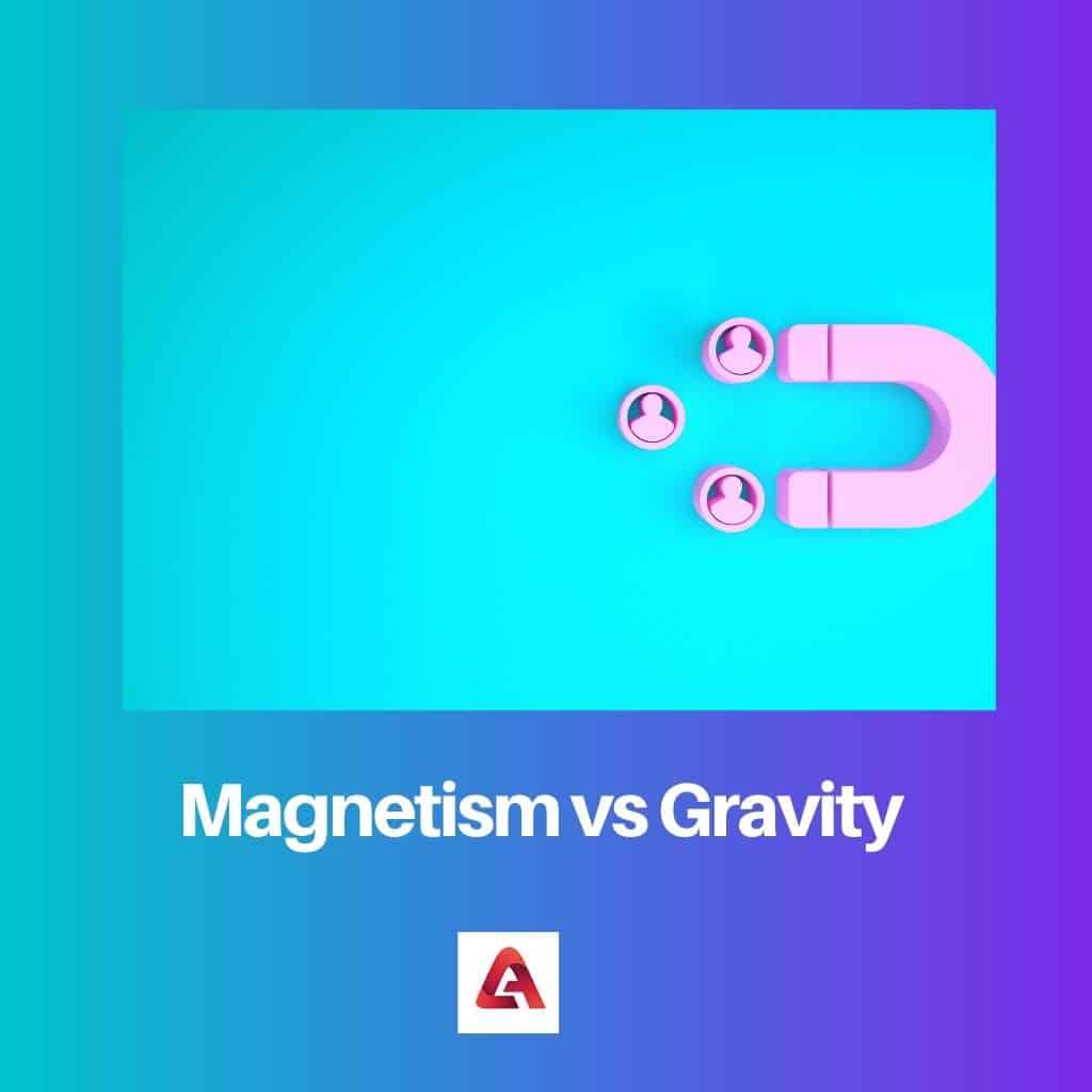 Magnetism Vs Gravity Difference And Comparison