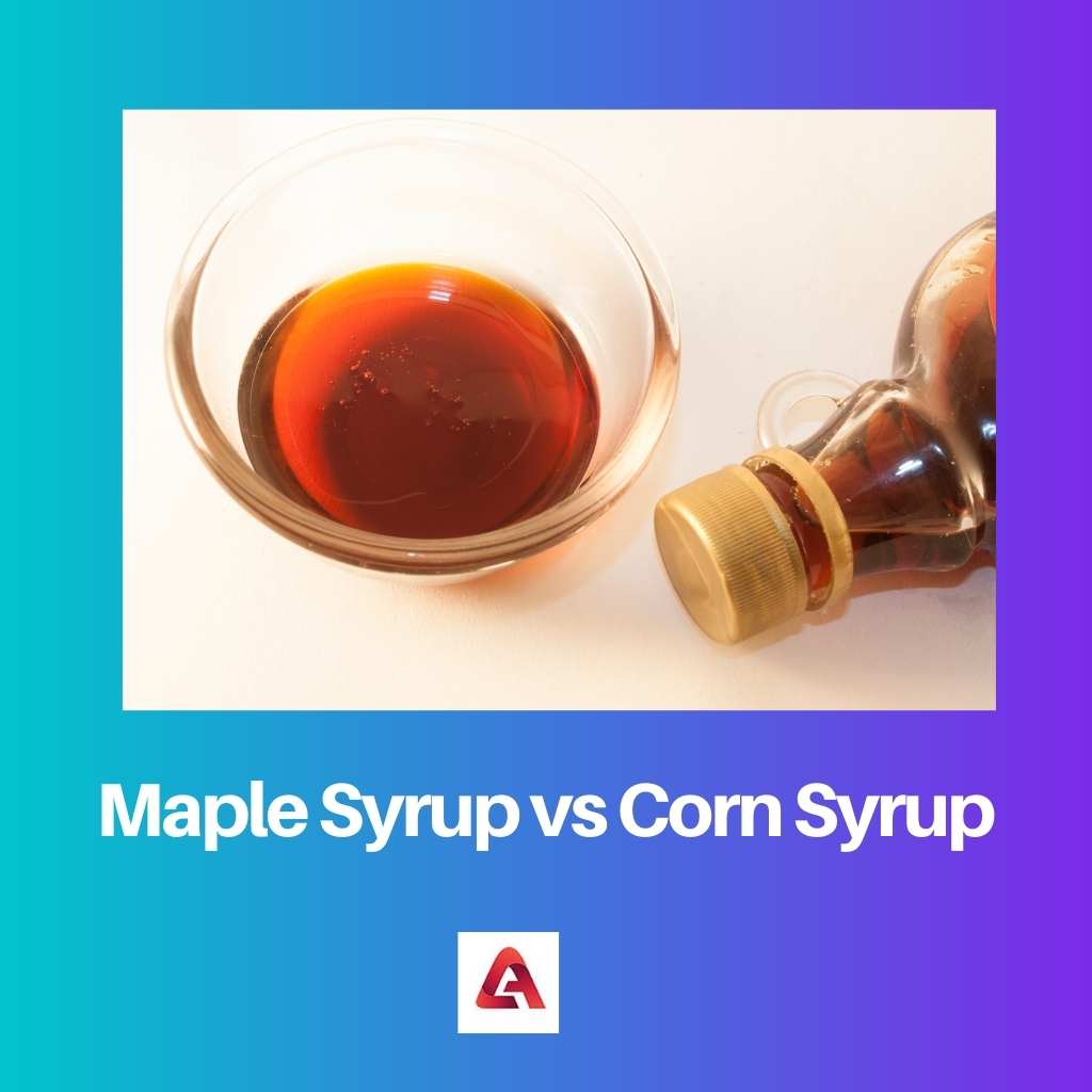 Maple Syrup vs Corn Syrup