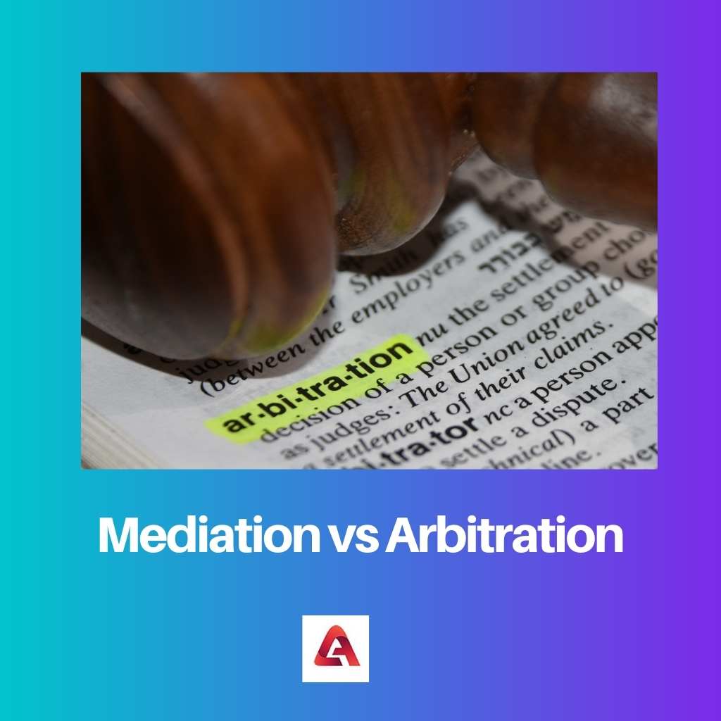 Mediation vs Arbitration