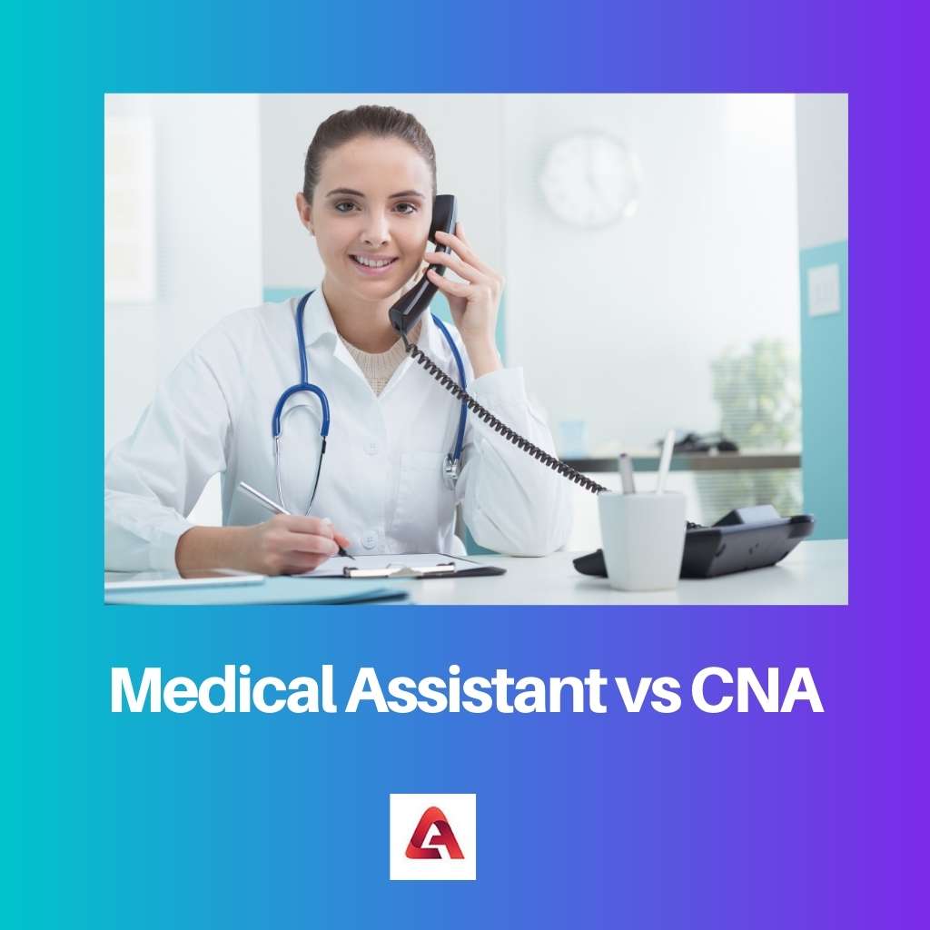 Medical Assistant vs CNA