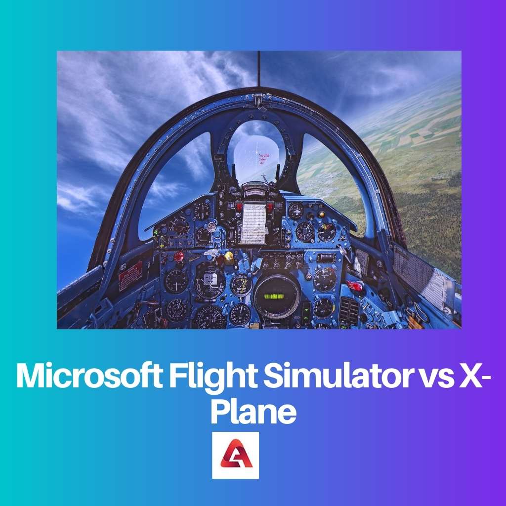 Microsoft Flight Simulator vs X Plane