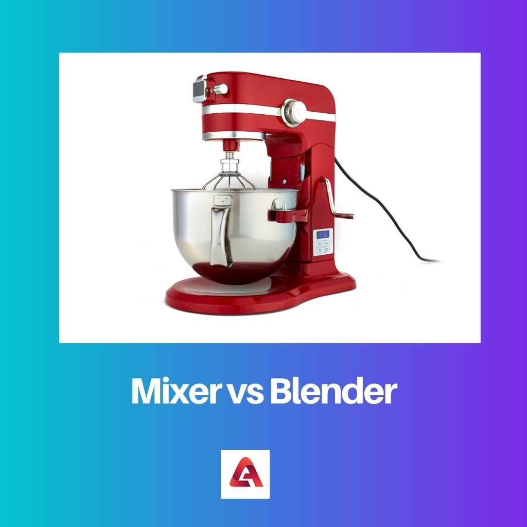 Mixer vs Blender