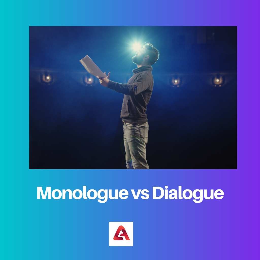 Monologue vs Dialogue