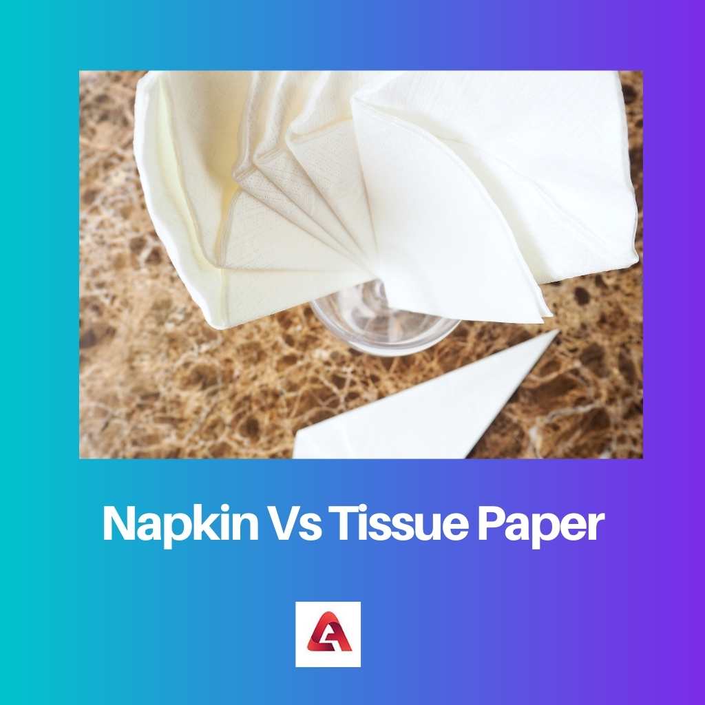 Napkin Vs Tissue Paper