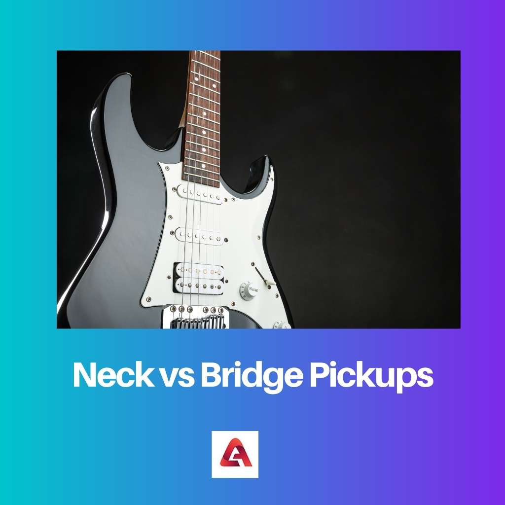 Neck vs Bridge Pickups