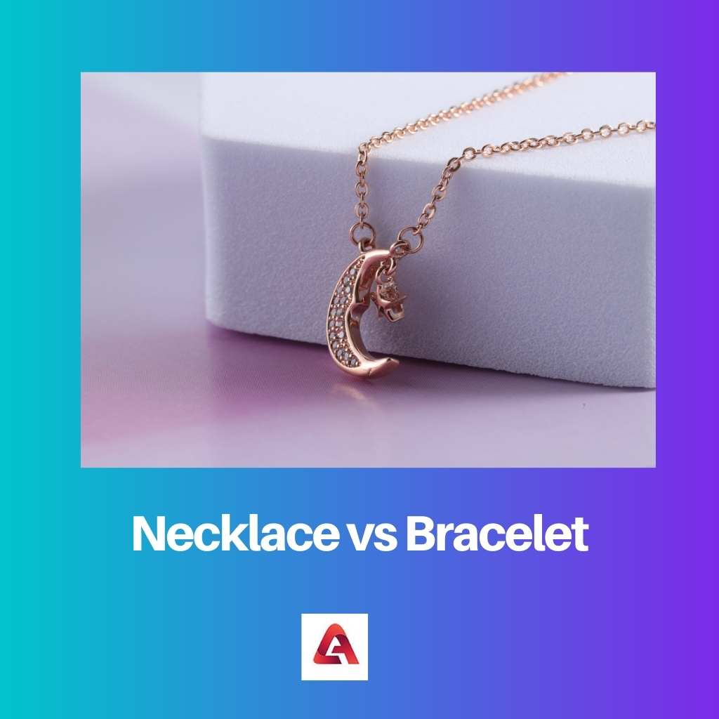 Necklace vs Bracelet
