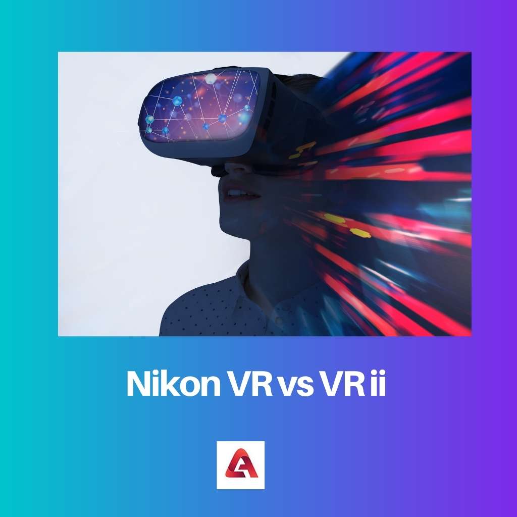Nikon VR vs VR ii