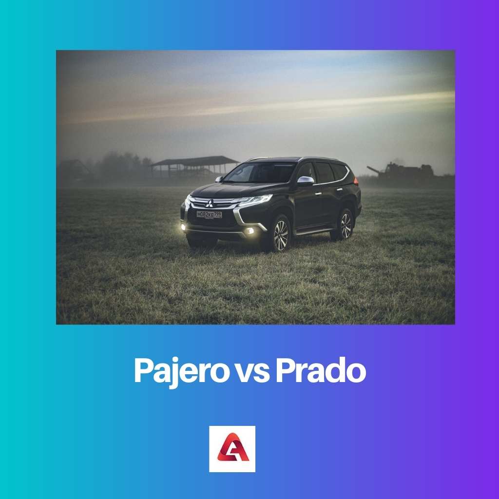 Pajero vs Prado