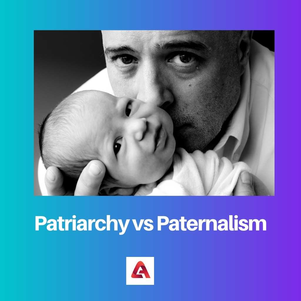 Patriarchy vs Paternalism