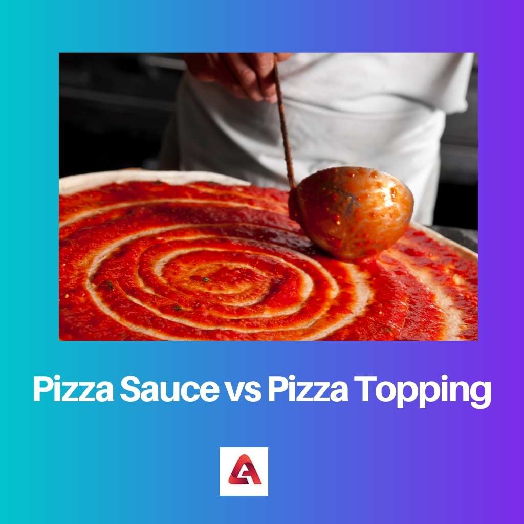 Pizza Sauce vs Pizza Topping