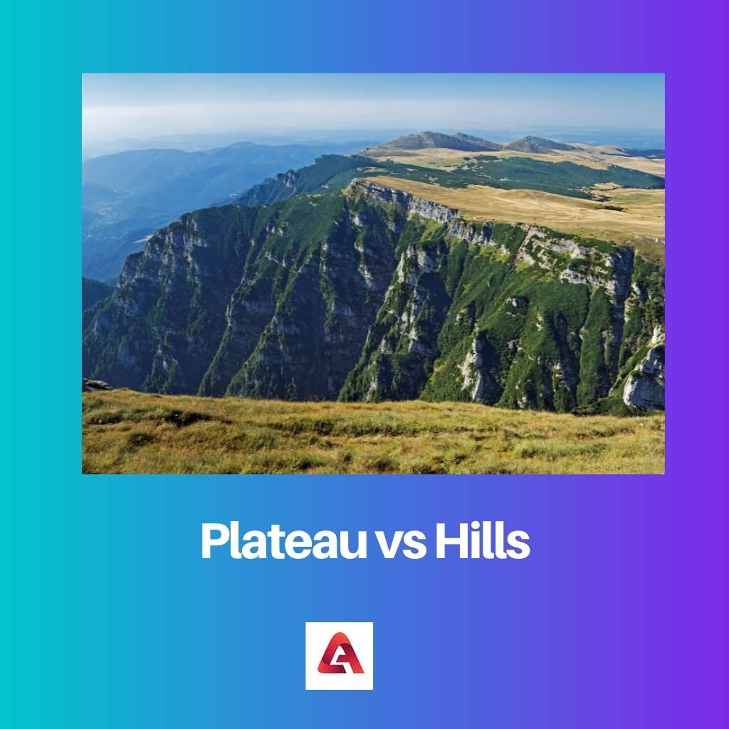 Plateau vs Hills